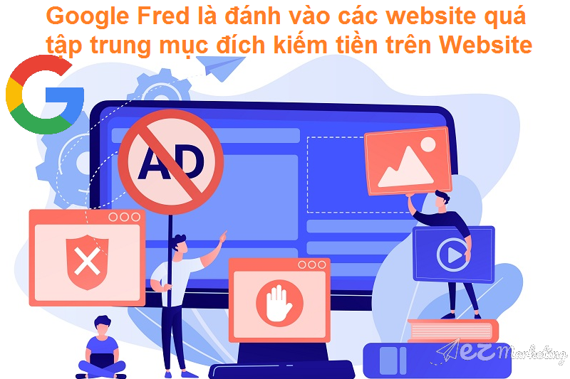 Đối tượng chủ yếu mà Google Fred nhắm đến chính là quảng cáo trong website.