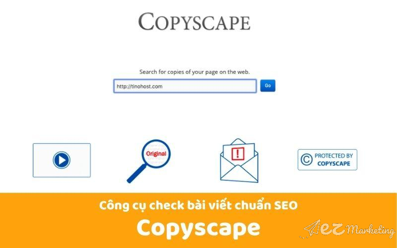 Sử dụng công cụ Copyscape để check copy, sao chép nội dung