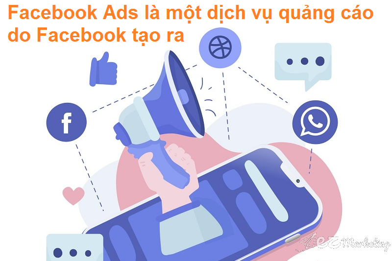 Facebook Ads(còn gọi là quảng cáo Facebook hoặc Facebook Advertising) là một dịch vụ quảng cáo do Facebook tạo ra