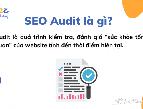 SEO Audit là gì? Những checklist quan trọng SEO Audit cho website từ A đến Z