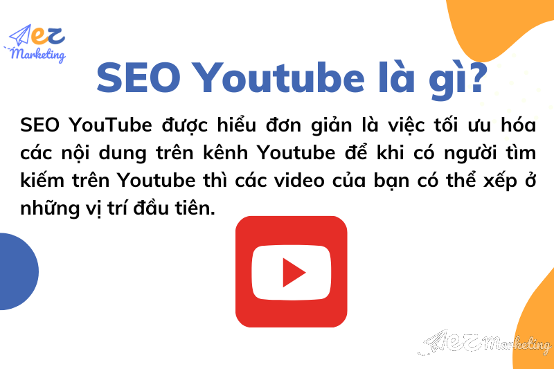SEO YouTube được hiểu đơn giản là việc tối ưu hóa các nội dung trên kênh Youtube để khi có người tìm kiếm trên Youtube thì các video của bạn có thể xếp ở những vị trí đầu tiên.