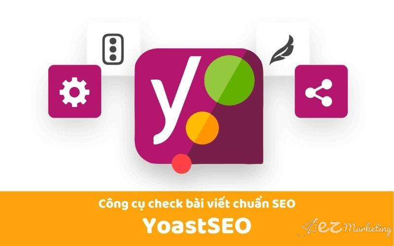 Plugin Yoast SEO - Công cụ SEO website WordPress hiệu quả