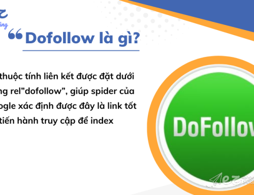 Dofollow là gì? Gợi ý 6 cách lấy liên kết dofollow hiệu quả 