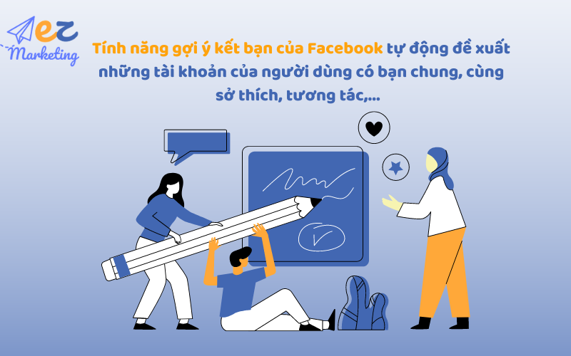 Tận dụng tính năng gợi ý kết bạn của Facebook để tăng lượt theo dõi trên Facebook