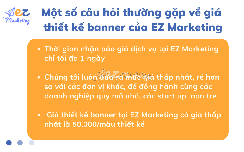 Một số câu hỏi thường gặp về giá dịch vụ thiết kế banner của EZ Marketing