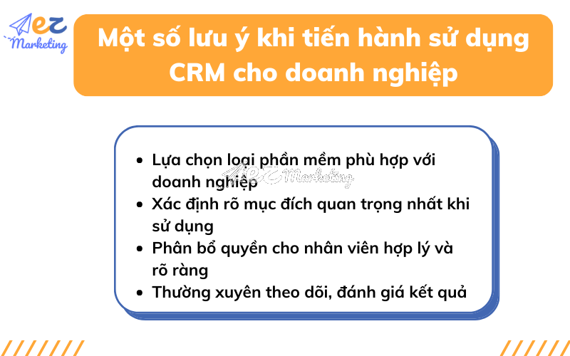 Một số lưu ý quan trọng khi tiến hành sử dụng CRM cho doanh nghiệp