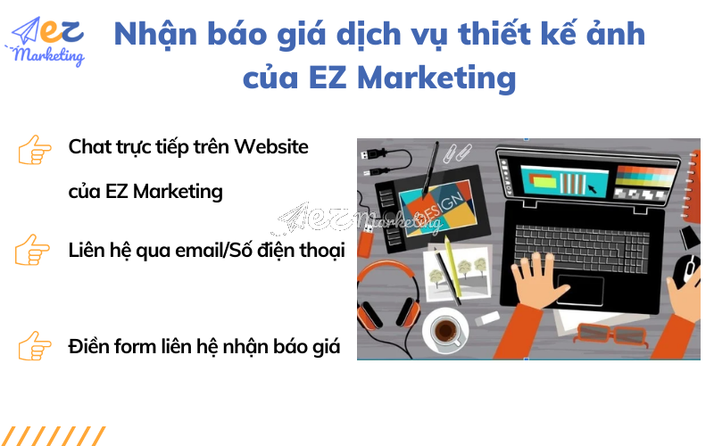 Nhận báo giá dịch vụ thiết kế ảnh của EZ Marketing