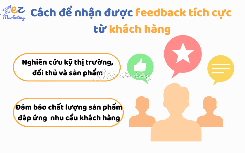 Cách nhận được feedback tích cực từ khách hàng