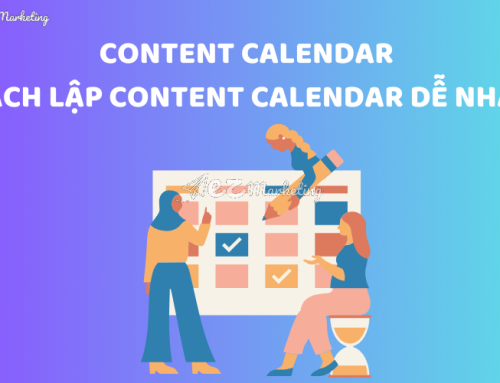 Content Calendar là gì? Cách xây dựng Content Calendar dễ nhất