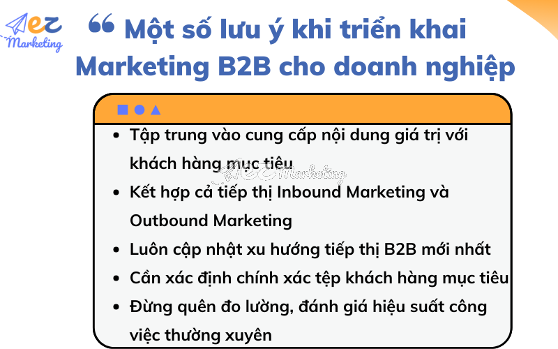 Một số lưu ý quan trọng khi triển khai chiến dịch Marketing B2B cho doanh nghiệp