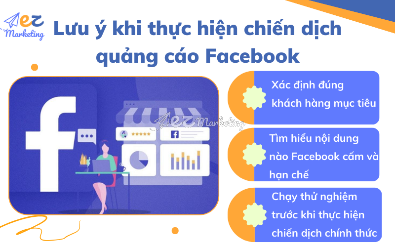 Lưu ý khi thực hiện chiến dịch quảng cáo Facebook