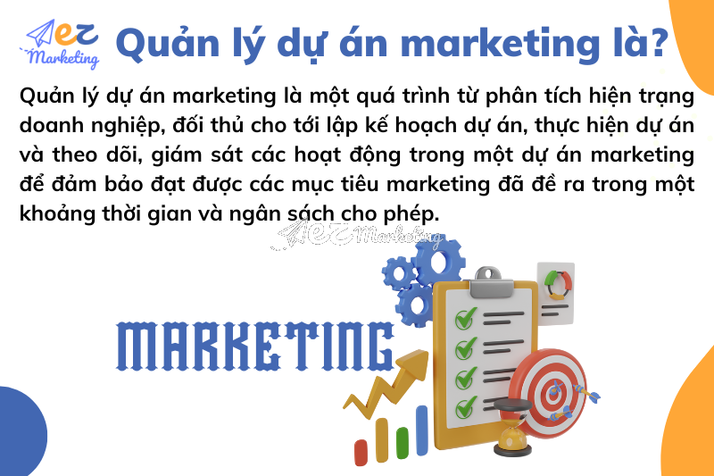 Quản lý dự án marketing là gì?