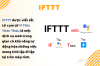 IFTTT  được viết tắt từ cụm từ If This Then That, là một dịch vụ web trung gian có khả năng tự động hóa những việc mang tính lặp đi lặp lại trên máy tính