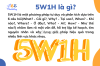 5W1H là gì?